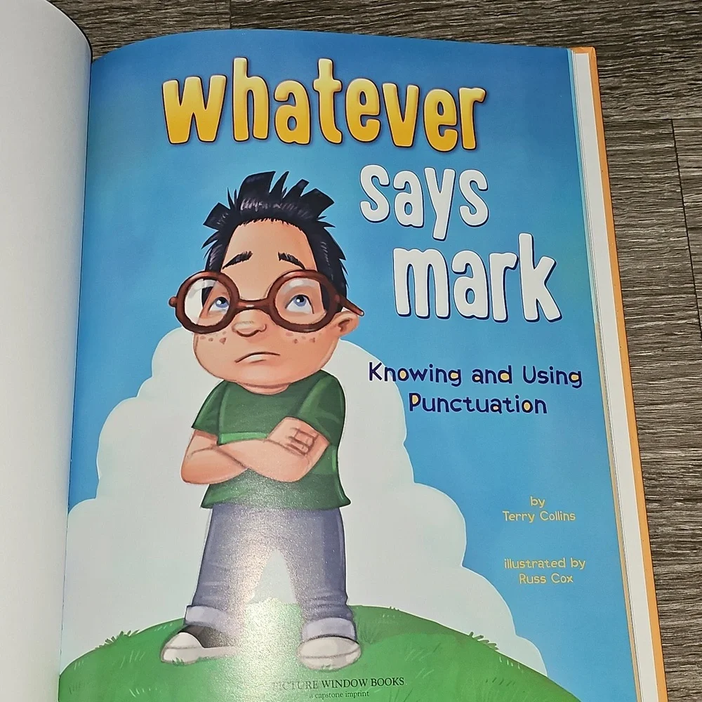 Whatever Says Mark Children's Book. Mint Condition, Hard Cover!!